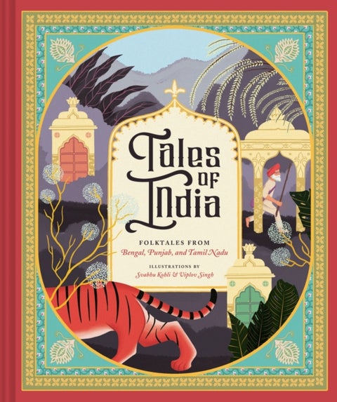 Tales of India - Folk Tales from Bengal, Punjab, and Tamil Nadu