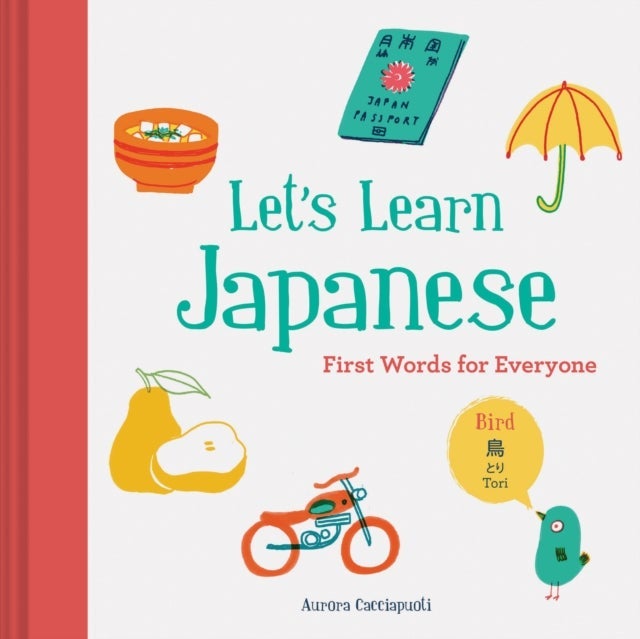 Let¿s Learn Japanese: First Words for Everyone