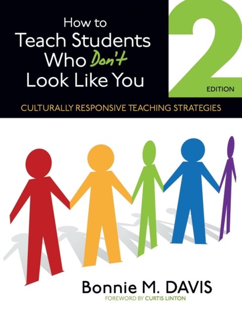 How to Teach Students Who Don't Look Like You - Culturally Responsive Teaching Strategies