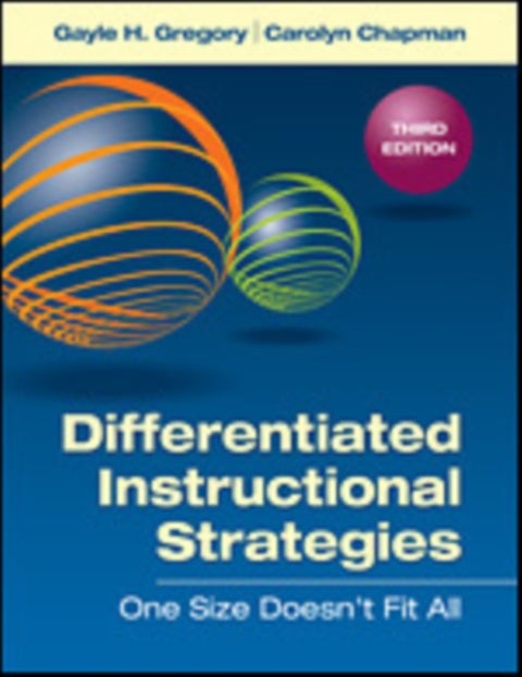 Differentiated Instructional Strategies - One Size Doesn't Fit All