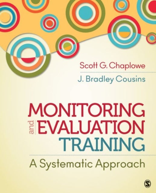 Monitoring and Evaluation Training - A Systematic Approach