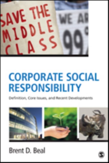 Corporate Social Responsibility - Definition, Core Issues, and Recent Developments