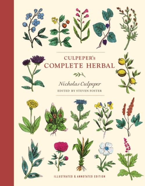 Culpeper's Complete Herbal - Illustrated and Annotated Edition