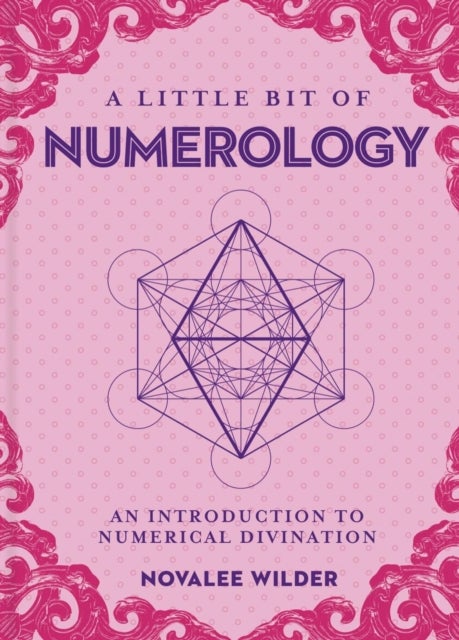 Little Bit of Numerology, A - An Introduction to Numerical Divination