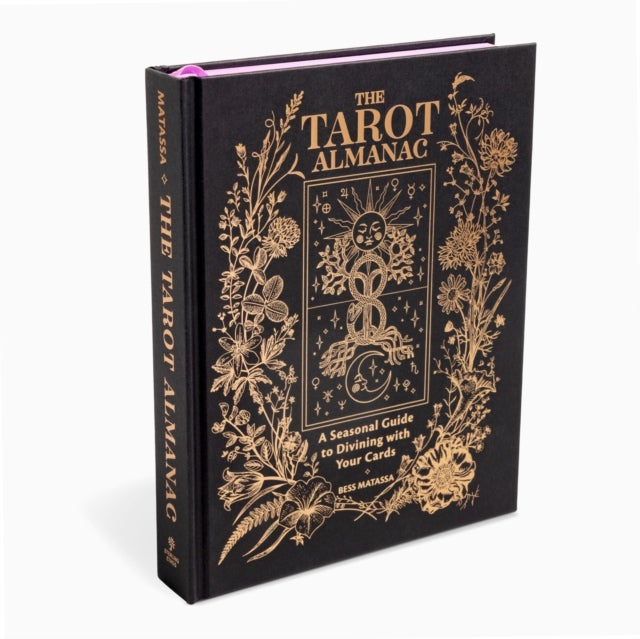 The Tarot Almanac - A Seasonal Guide to Divining with Your Cards