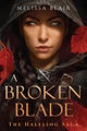 A Broken Blade. The Halfling Saga 1