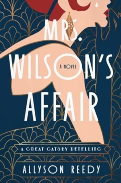 Mrs. Wilson's Affair - A Great Gatsby Retelling (A Novel)