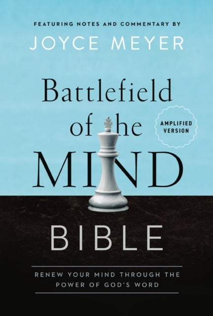 Battlefield of the Mind Bible - Renew Your Mind Through the Power of God's Word