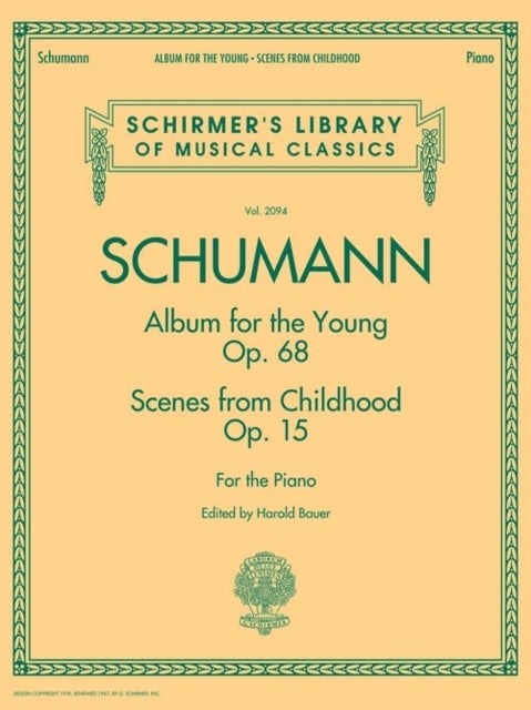 Album For The Young Opus 68 - & Scenes from Childhood  Opus 15