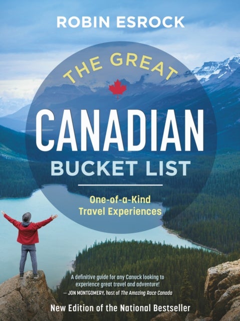 The Great Canadian Bucket List - One-of-a-Kind Travel Experiences