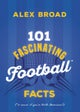 101 Fascinating Football Facts