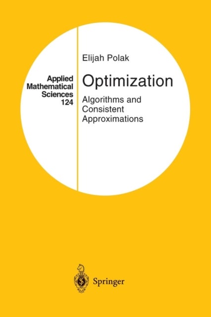 Optimization - Algorithms and Consistent Approximations