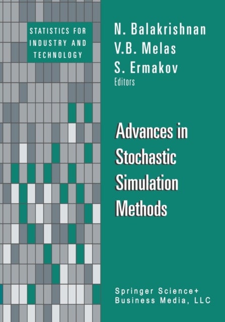 Advances in Stochastic Simulation Methods