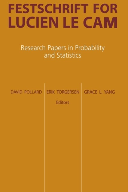 Festschrift for Lucien Le Cam - Research Papers in Probability and Statistics
