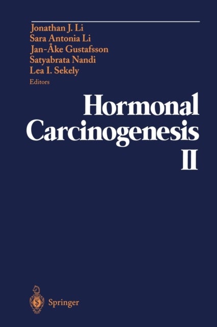 Hormonal Carcinogenesis II - Proceedings of the Second International Symposium
