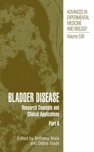 Bladder Disease - Research Concepts and Clinical Applications