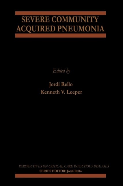 Severe Community Acquired Pneumonia