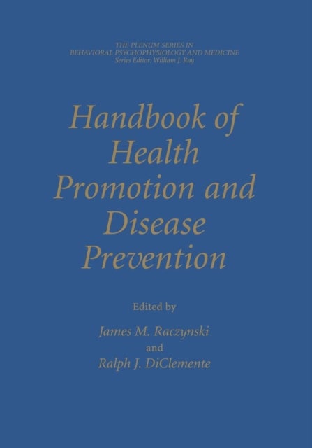 Handbook of Health Promotion and Disease Prevention