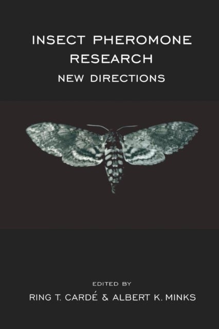 Insect Pheromone Research - New Directions