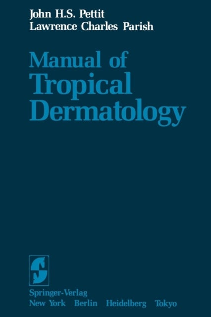 Manual of Tropical Dermatology
