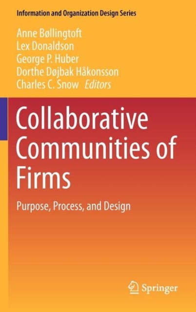 Collaborative Communities of Firms - Purpose, Process, and Design