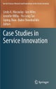 Case Studies in Service Innovation