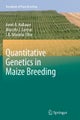 Quantitative Genetics in Maize Breeding