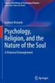 Psychology, Religion, and the Nature of the Soul