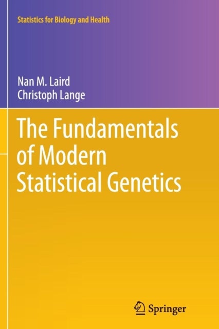 The Fundamentals of Modern Statistical Genetics