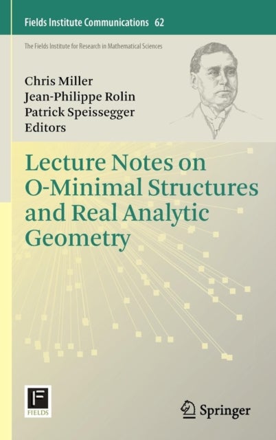 Lecture Notes on O-Minimal Structures and Real Analytic Geometry