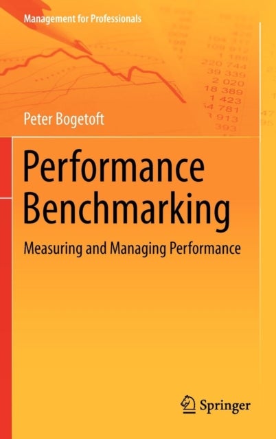 Performance Benchmarking - Measuring and Managing Performance
