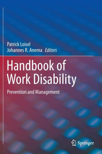 Handbook of Work Disability - Prevention and Management