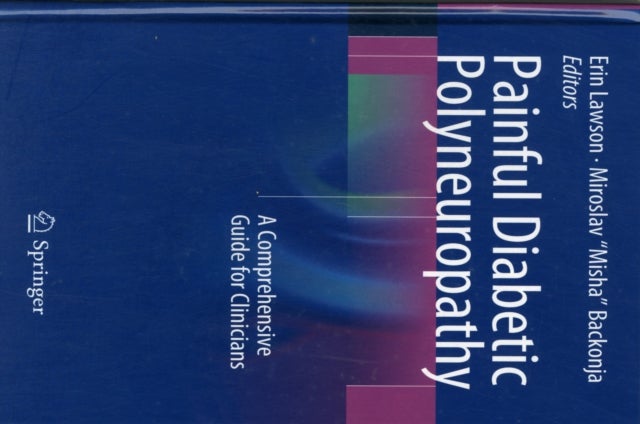 Painful Diabetic Polyneuropathy - A Comprehensive Guide for Clinicians