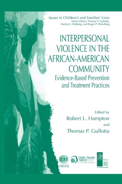 Interpersonal Violence in the African-American Community - Evidence-Based Prevention and Treatment Practices
