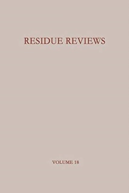 Residue Reviews / Ruckstands-Berichte