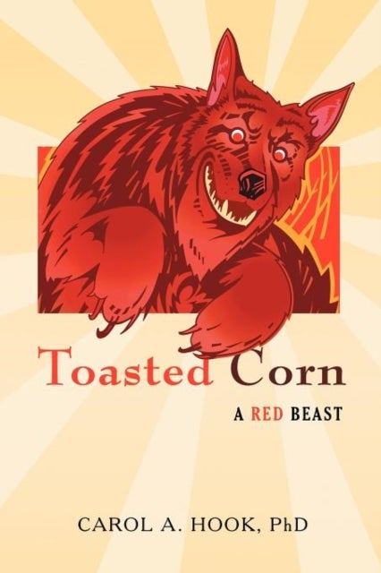 Toasted Corn - A Red Beast