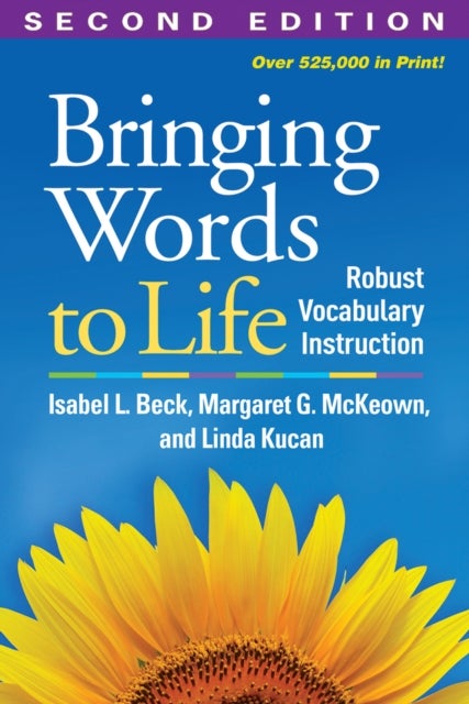 Bringing Words to Life, Second Edition - Robust Vocabulary Instruction