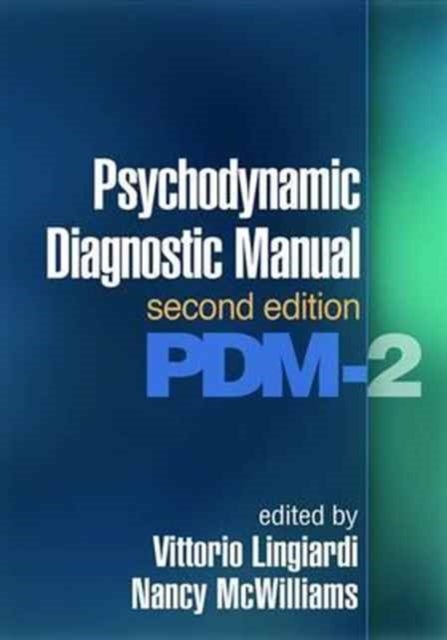 Psychodynamic Diagnostic Manual, Second Edition - PDM-2