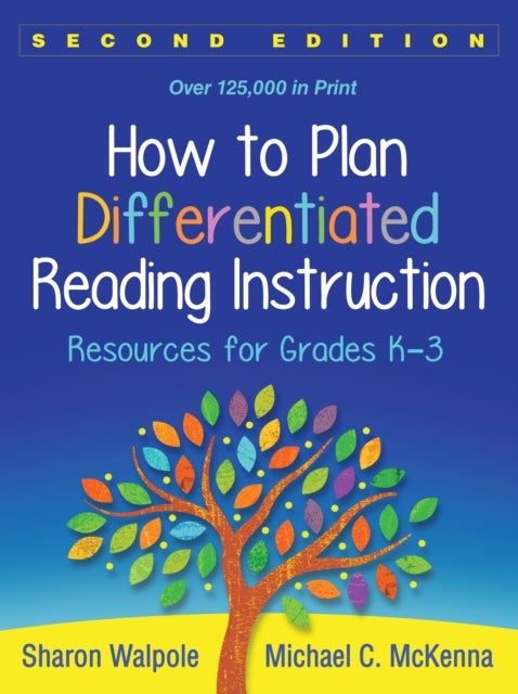 How to Plan Differentiated Reading Instruction, Second Edition - Resources for Grades K-3