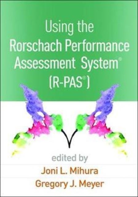 Using the Rorschach Performance Assessment SystemA? (R-PASA?)
