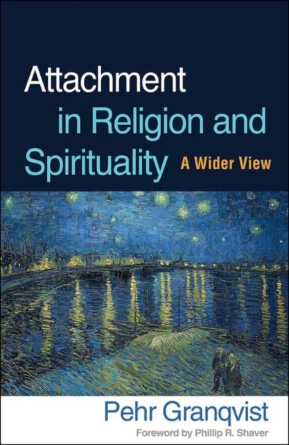 Attachment in Religion and Spirituality - A Wider View