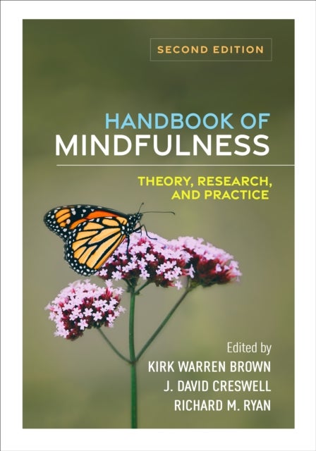 Handbook of Mindfulness, Second Edition - Theory, Research, and Practice