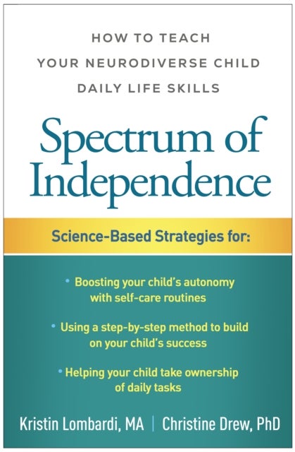 Spectrum of Independence - How to Teach Your Neurodiverse Child Daily Life Skills