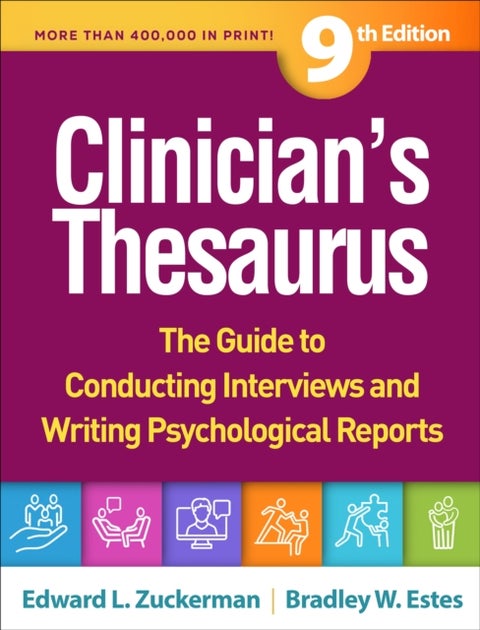 Clinician's Thesaurus, Ninth Edition - The Guide to Conducting Interviews and Writing Psychological Reports
