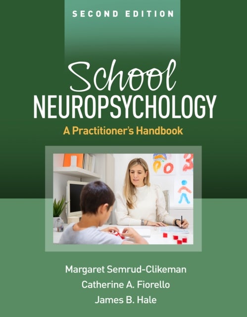 School Neuropsychology, Second Edition - A Practitioner's Handbook
