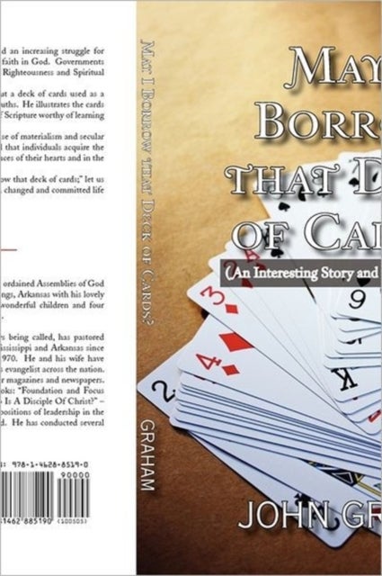 May I Borrow That Deck of Cards - (An Interesting Story and Inspirational Study)