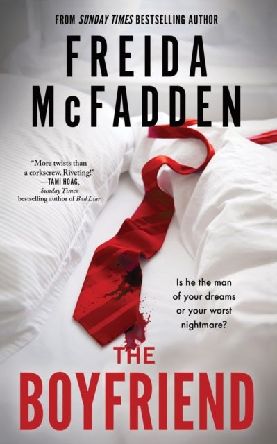 The Boyfriend - An Instant Sunday Times Bestseller from the Author of The Housemaid is Watching