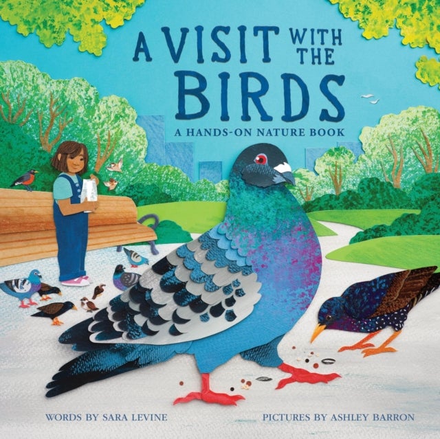 A Visit with the Birds - A Hands-On Nature Book