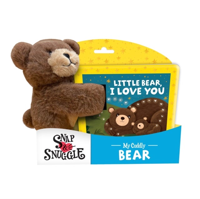 Snap & Snuggle: Little Bear, I Love You - My Cuddly Bear