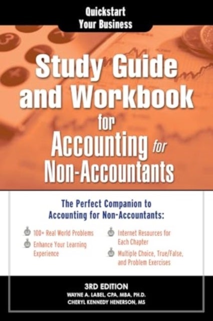 Study Guide and Workbook for Accounting for Non-Accountants - The Perfect Companion for Accounting for Non-Accountants